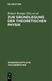 Zur Grundlegung der theoretischen Physik (eBook, PDF)