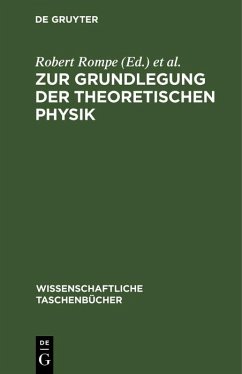 Zur Grundlegung der theoretischen Physik (eBook, PDF)