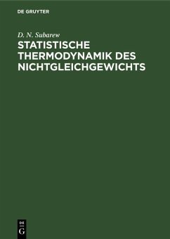 Statistische Thermodynamik des Nichtgleichgewichts (eBook, PDF) Cover Statistische Thermodynamik des Nichtgleichgewichts (eBook, PDF)