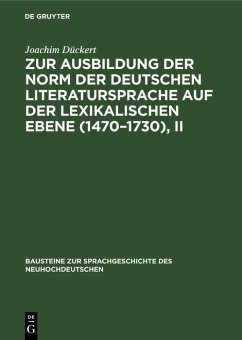 Cover Zur Ausbildung der Norm der deutschen Literatursprache auf der lexikalischen Ebene (1470-1730), II (eBook, PDF)