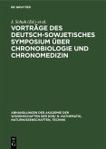 Vorträge des Deutsch-Sowjetisches Symposium über Chronobiologie und Chronomedizin (eBook, PDF)