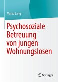 Psychosoziale Betreuung von jungen Wohnungslosen (eBook, PDF)