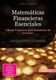 Matemáticas Financieras Esenciales (eBook, ePUB) Matemáticas Financieras Esenciales (eBook, ePUB)