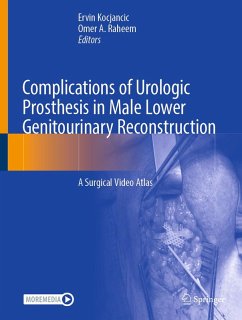 Complications of Urologic Prosthesis in Male Lower Genitourinary Reconstruction (eBook, PDF) Cover Complications of Urologic Prosthesis in Male Lower Genitourinary Reconstruction (eBook, PDF)
