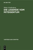 Die Legende vom Miteigentum (eBook, PDF)