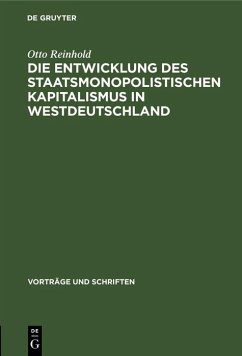 Cover Die Entwicklung des Staatsmonopolistischen Kapitalismus in Westdeutschland (eBook, PDF)
