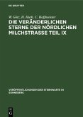 Die veränderlichen Sterne der nördlichen Milchstraße Teil IX (eBook, PDF) Die veränderlichen Sterne der nördlichen Milchstraße Teil IX (eBook, PDF)