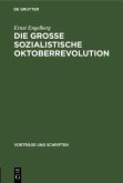 Die Grosse Sozialistische Oktoberrevolution (eBook, PDF)