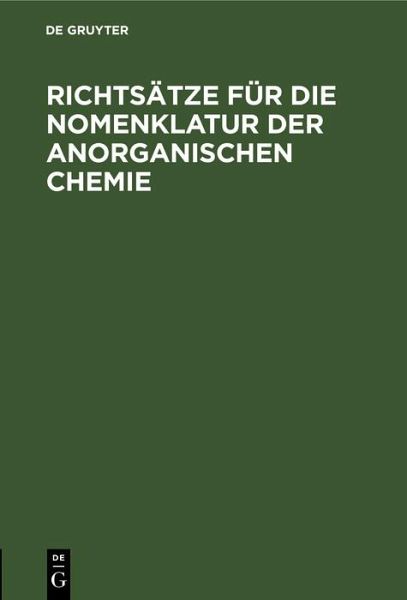 Richtsätze für die Nomenklatur der anorganischen Chemie (eBook, PDF)