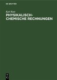 Physikalisch-chemische Rechnungen (eBook, PDF)