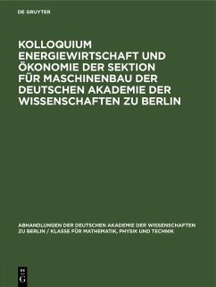 Cover Kolloquium Energiewirtschaft und Ökonomie der Sektion für Maschinenbau der Deutschen Akademie der Wissenschaften zu Berlin (eBook, PDF)