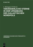 Veränderliche Sterne in der Umgebung des galaktischen Nordpols (eBook, PDF)