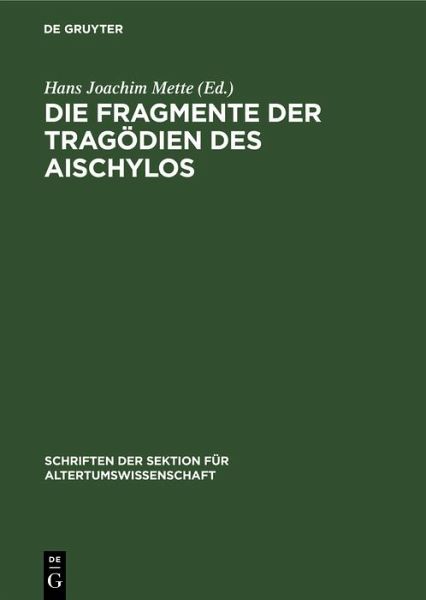 Die Fragmente der Tragödien des Aischylos (eBook, PDF) Die Fragmente der Tragödien des Aischylos (eBook, PDF)