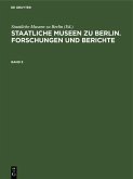 Staatliche Museen zu Berlin. Forschungen und Berichte. Band 5 (eBook, PDF)