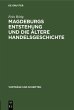 Magdeburgs Entstehung und die ältere... - Bild 1