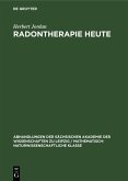Radontherapie heute (eBook, PDF) Radontherapie heute (eBook, PDF)