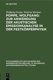 Pompe, Wolfgang: Zur Anwendung der akustischen Emissionsanalyse in der Festkörperphysik (eBook, PDF)