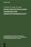 Stand und Entwicklungstendenzen der Werkstoffwissenschaft (eBook, PDF)