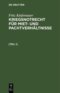 Cover Kriegsnotrecht für Miet und Pachtverhältnisse (eBook, PDF)