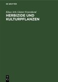 Herbizide und Kulturpflanzen (eBook, PDF)