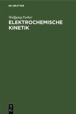 Elektrochemische Kinetik (eBook, PDF)