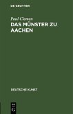 Das Münster zu Aachen (eBook, PDF)
