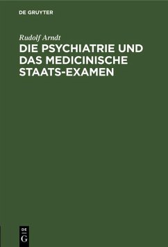 Cover Die Psychiatrie und das medicinische Staats-Examen (eBook, PDF)