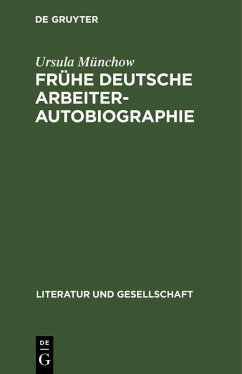 Cover Frühe deutsche Arbeiterautobiographie (eBook, PDF)