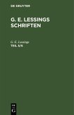 G. E. Lessings Schriften. Teil 5/6 (eBook, PDF)