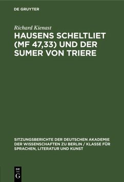 Hausens Scheltliet (MF 47,33) und der Sumer von Triere (eBook, PDF) - Kienast, Richard