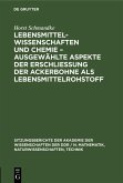 Lebensmittelwissenschaften und Chemie - ausgewählte Aspekte der Erschließung der Ackerbohne als Lebensmittelrohstoff (eBook, PDF)