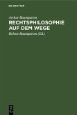 Rechtsphilosophie auf dem Wege (eBook, PDF) Rechtsphilosophie auf dem Wege (eBook, PDF)
