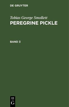 Cover Tobias George Smollett: Peregrine Pickle. Band 3 (eBook, PDF)