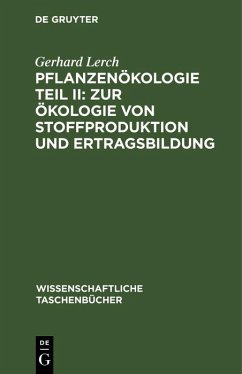 Cover Pflanzenökologie Teil II: Zur Ökologie von Stoffproduktion und Ertragsbildung (eBook, PDF)