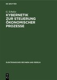 Kybernetik zur Steuerung ökonomischer Prozesse (eBook, PDF)