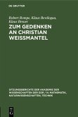 Zum Gedenken an Christian Weißmantel (eBook, PDF) Zum Gedenken an Christian Weißmantel (eBook, PDF)