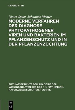 Cover Moderne Verfahren der Diagnose phytopathogener Viren und Bakterien im Pflanzenschutz und in der Pflanzenzüchtung (eBook, PDF)
