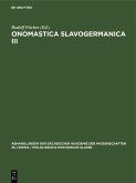 Ernst Eichler; Hans Walther: Onomastica Slavogermanica. III. (eBook, PDF) Ernst Eichler; Hans Walther: Onomastica Slavogermanica. III. (eBook, PDF)