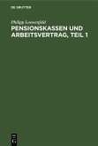 Pensionskassen und Arbeitsvertrag, Teil 1 (eBook, PDF)