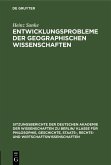 Entwicklungsprobleme der geographischen Wissenschaften (eBook, PDF)