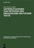 Untersuchungen zur Methode der Herausgabe deutscher Texte (eBook, PDF)