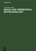 Space and Terrestrial Biotechnology (eBook, PDF)