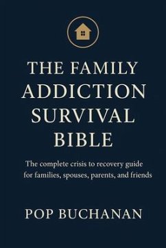 Cover The Family Addiction Survival Bible (eBook, ePUB)