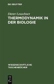 Thermodynamik in der Biologie (eBook, PDF)