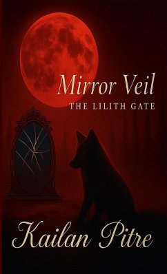Mirror Veil: The Lilith Gate (eBook, ePUB) Cover Mirror Veil: The Lilith Gate (eBook, ePUB)