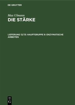 Hauptgruppe 9: Enzymatische Arbeiten (eBook, PDF) - Ulmann, Max