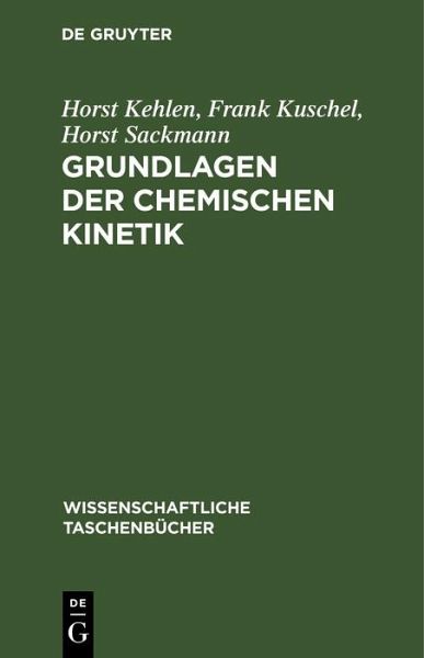 Grundlagen der chemischen Kinetik (eBook, PDF)