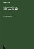 Die Nahrung. Jahrgang 21, Heft 8 (eBook, PDF)