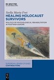 Healing Holocaust Survivors (eBook, PDF)