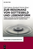 Zur Resonanz von Gottesbild und Lebensform (eBook, ePUB)